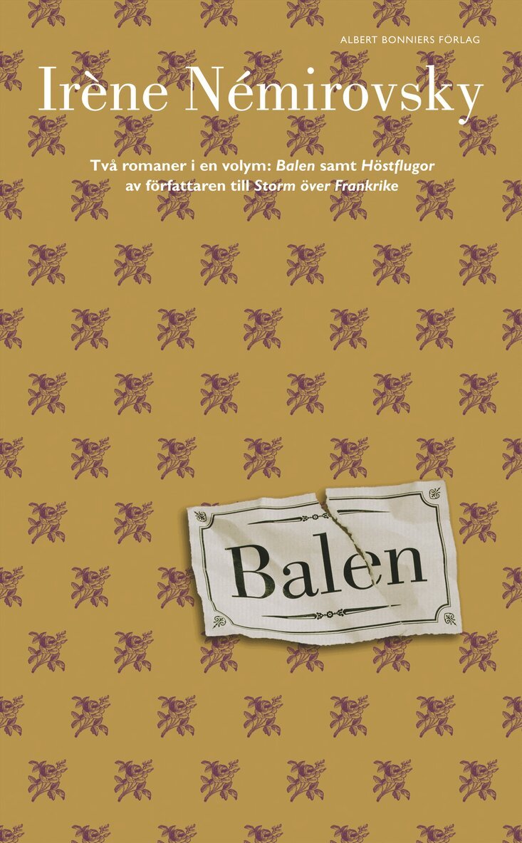 Irène Némirovsky - Balen / Höstflugorna, Inbunden