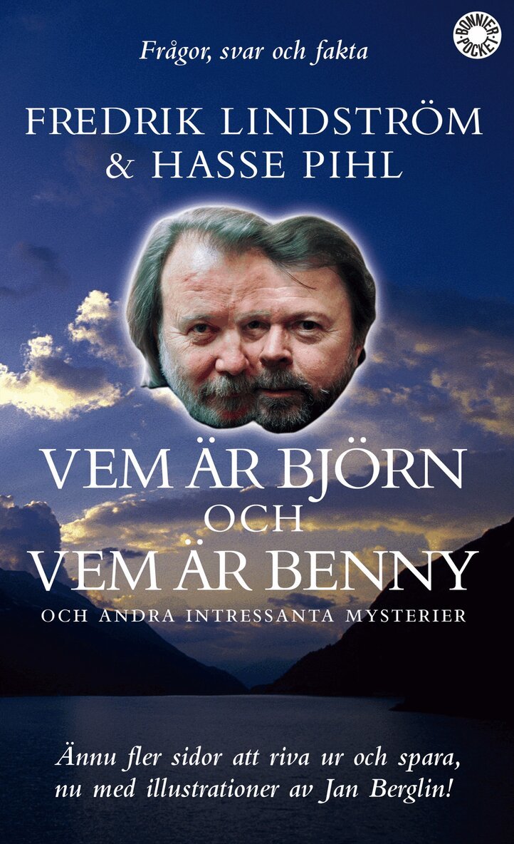 Fredrik Lindström - Vem är Björn och vem är Benny och andra intressanta mysterier : frågor, svar och fakta, Pocket