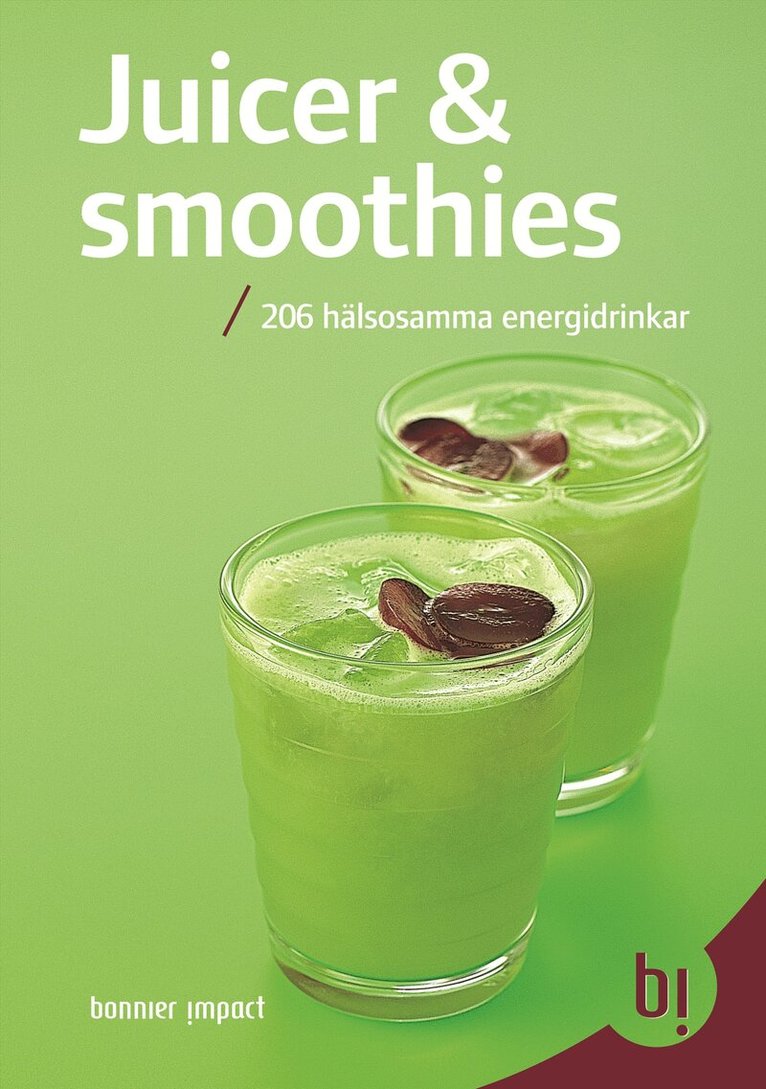Juicer & smoothies : 206 hälsosamma energidrinkar, Kartonnage