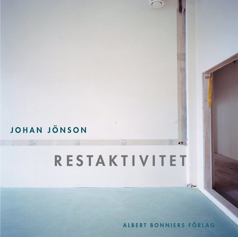 Johan Jönson - Restaktivitet, Inbunden