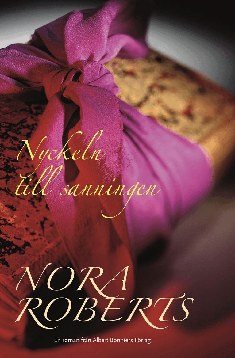Nora Roberts - Nyckeln till sanningen, Inbunden