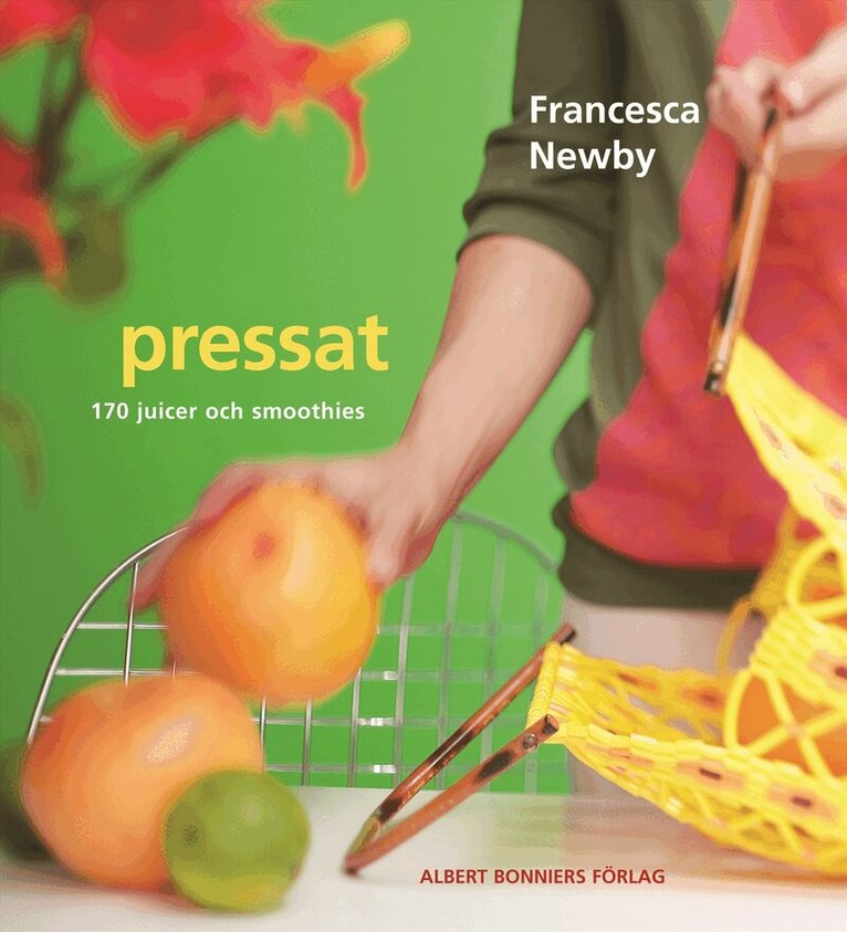 Francesca Newby - Pressat : 170 juicer och smoothies, Övrigt