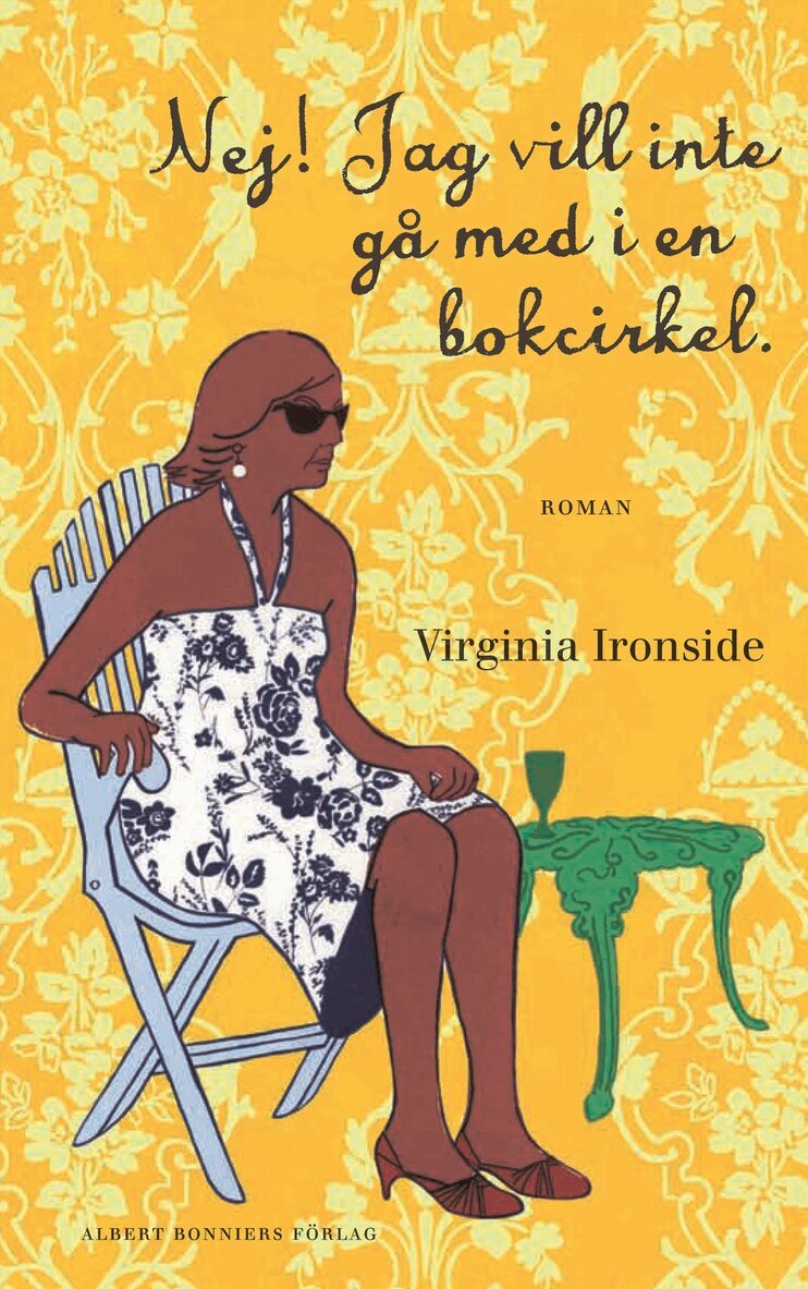 Virginia Ironside - Nej! Jag vill inte gå med i en bokcirkel, Inbunden