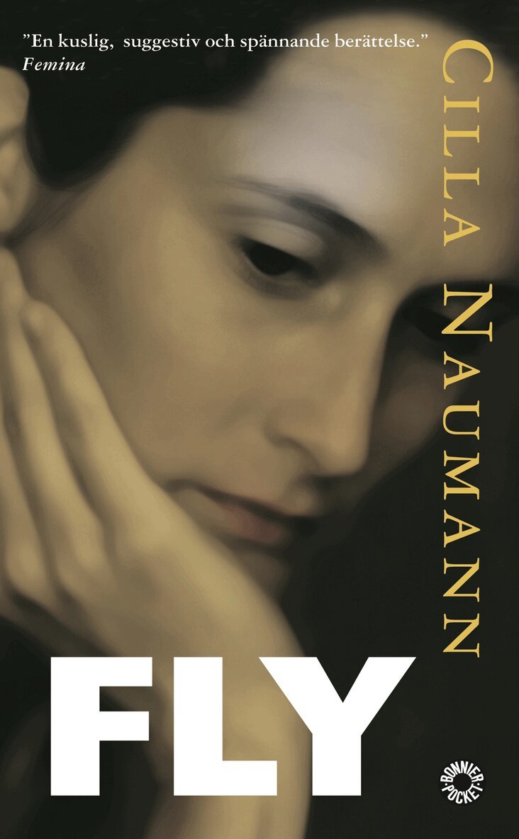 Cilla Naumann - Fly : roman, Pocket