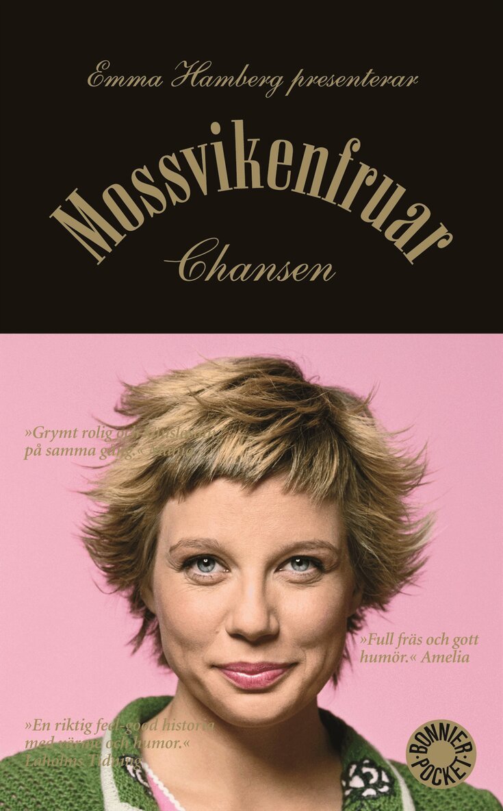 Emma Hamberg - Mossvikenfruar : chansen, Pocket