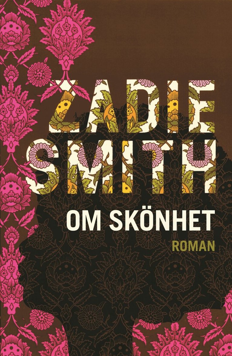 Zadie Smith - Om skönhet, Inbunden