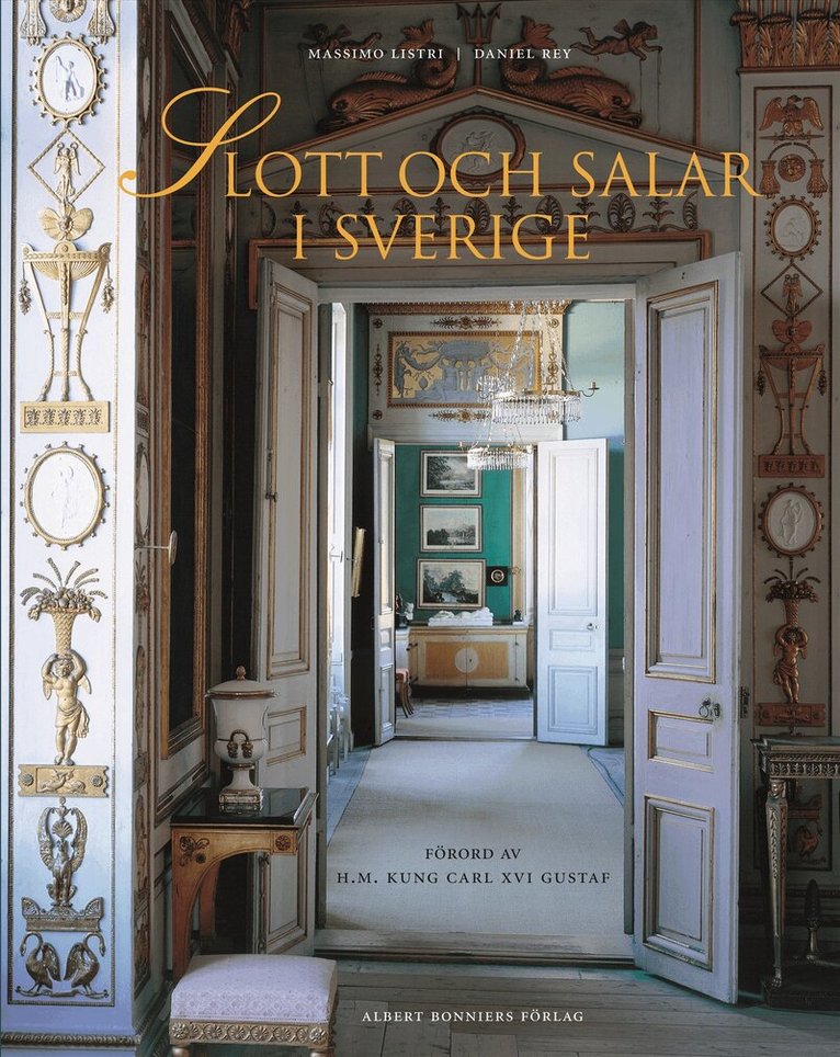 Daniel Rey - Slott och salar i Sverige, Inbunden