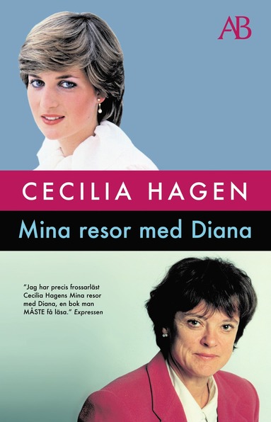 Cecilia Hagen Mina resor med Diana