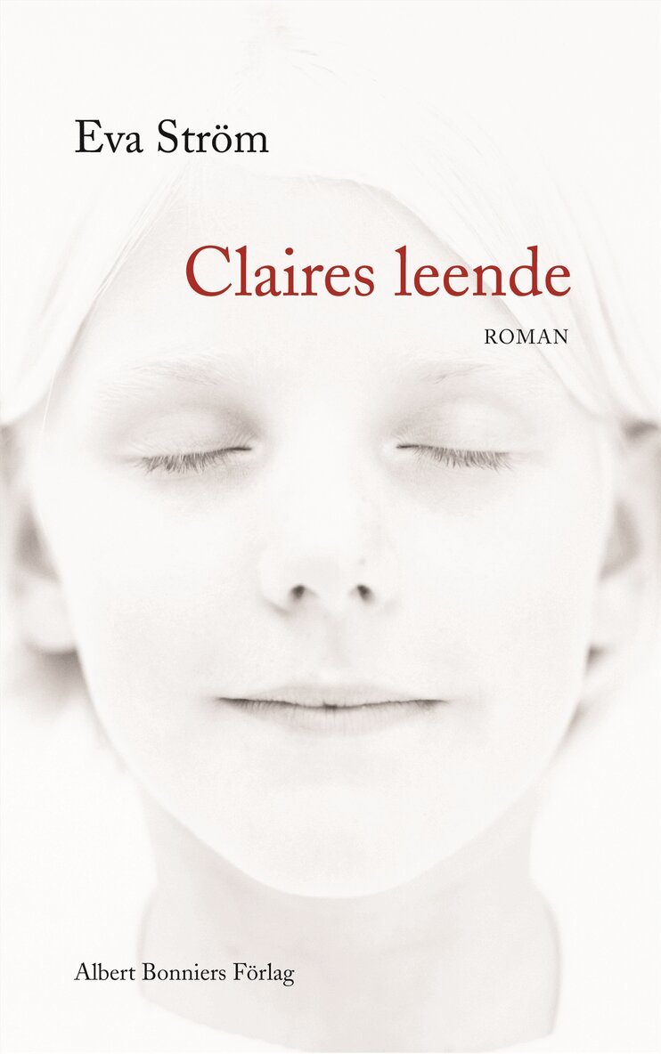 Eva Ström - Claires leende, Inbunden