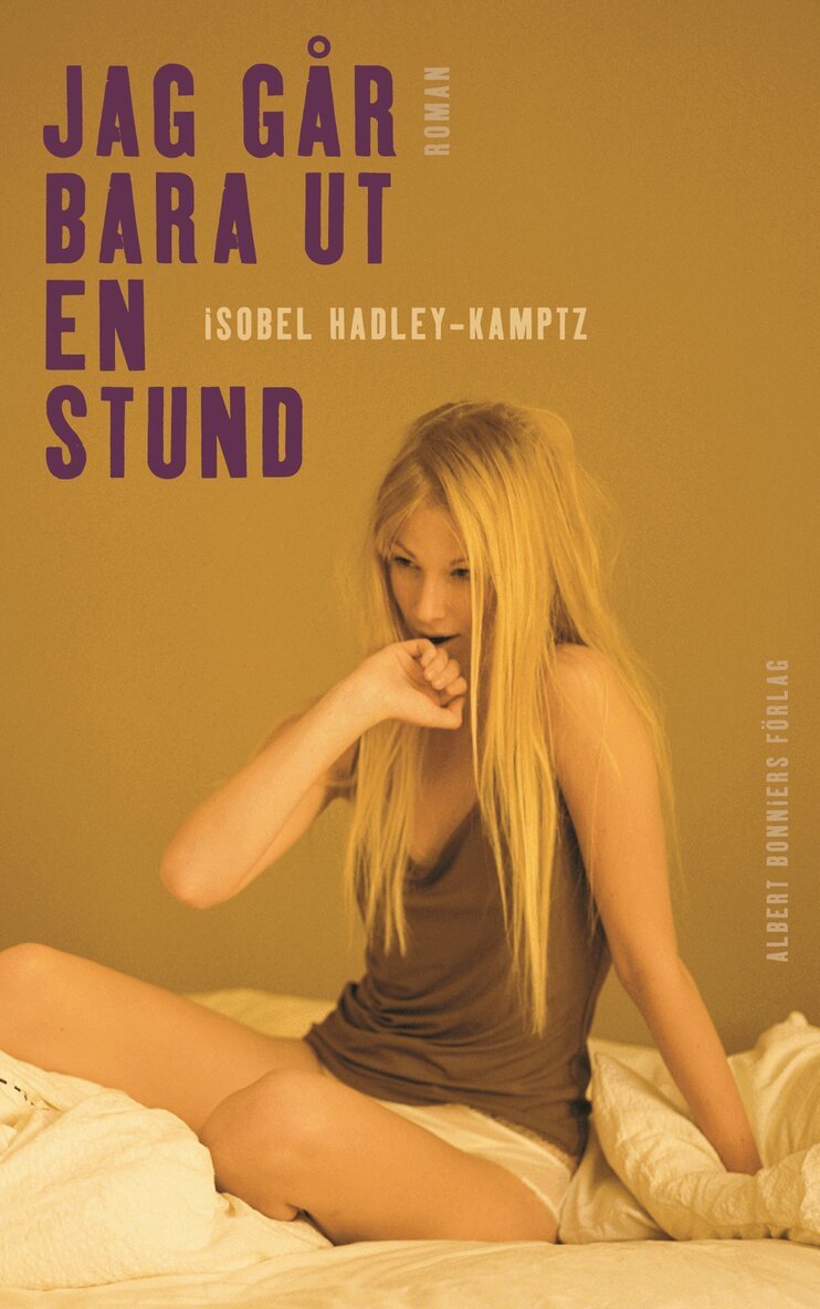 Isobel Hadley-Kamptz - Jag går bara ut en stund, Kartonnage