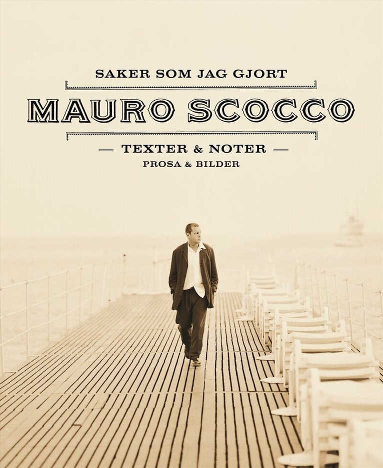 Mauro Scocco - Saker som jag gjort, Inbunden