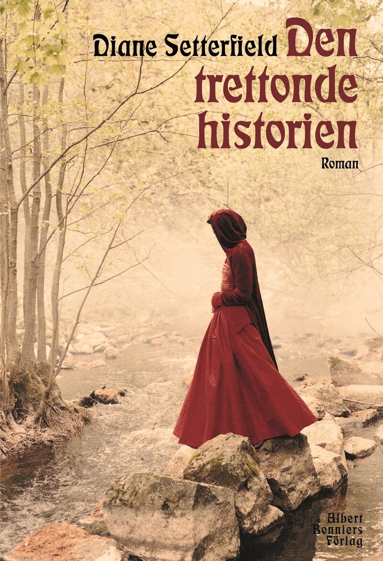Diane Setterfield - Den trettonde historien, Inbunden