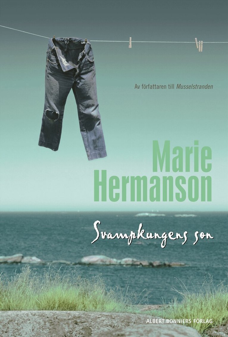 Marie Hermanson - Svampkungens son, Inbunden