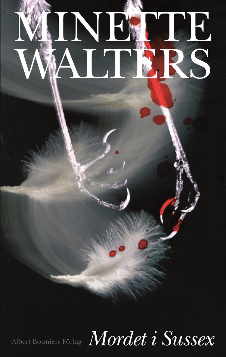 Minette Walters - Mordet i Sussex, Inbunden