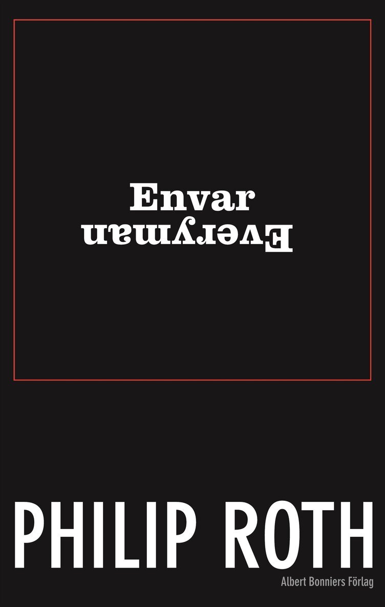 Philip Roth - Envar, Inbunden