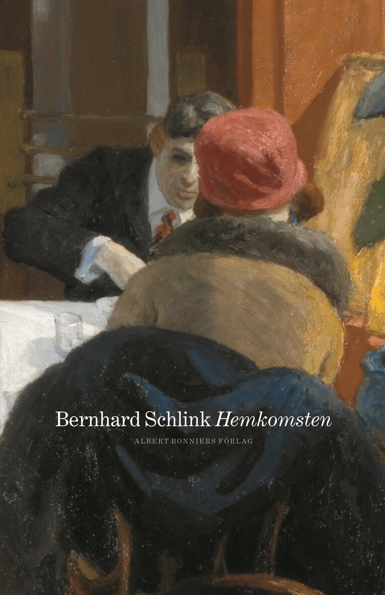 Bernhard Schlink - Hemkomsten, Inbunden