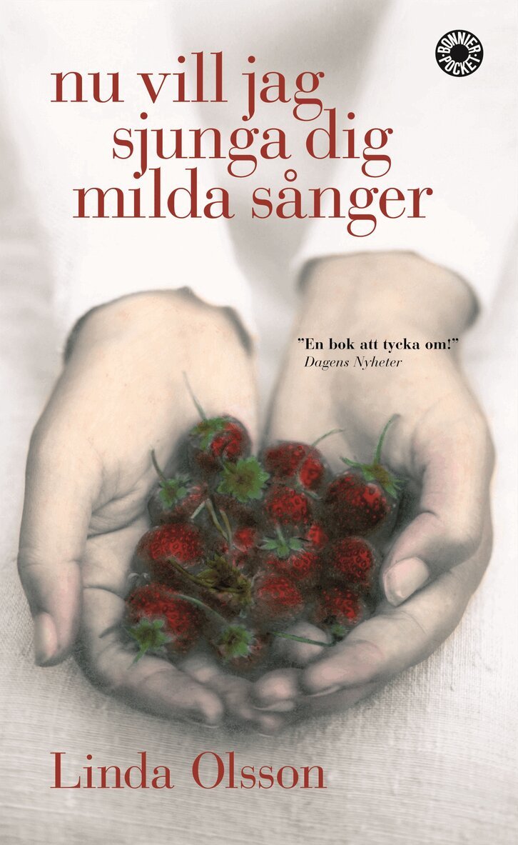 Linda Olsson - Nu vill jag sjunga dig milda sånger, Pocket