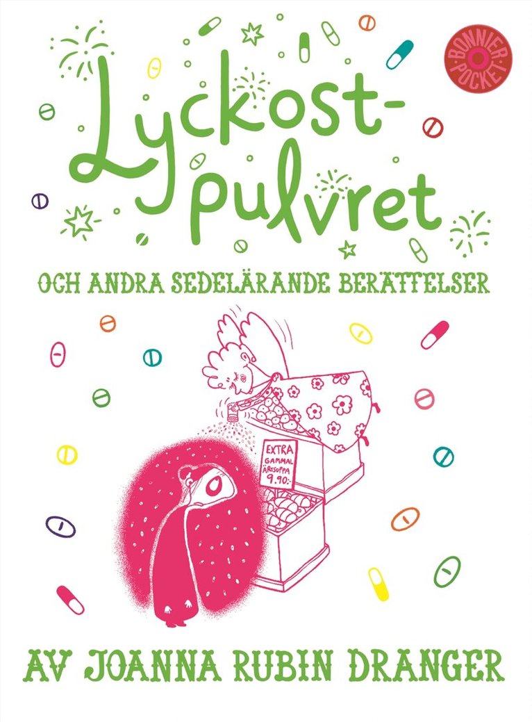 Joanna Rubin Dranger - Lyckostpulvret och andra sedelärande berättelser, Pocket