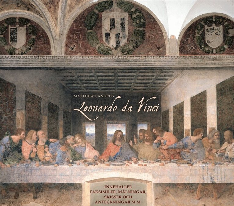 Matthew Landrus - Leonardo da Vinci : en mästares liv och verk, Inbunden