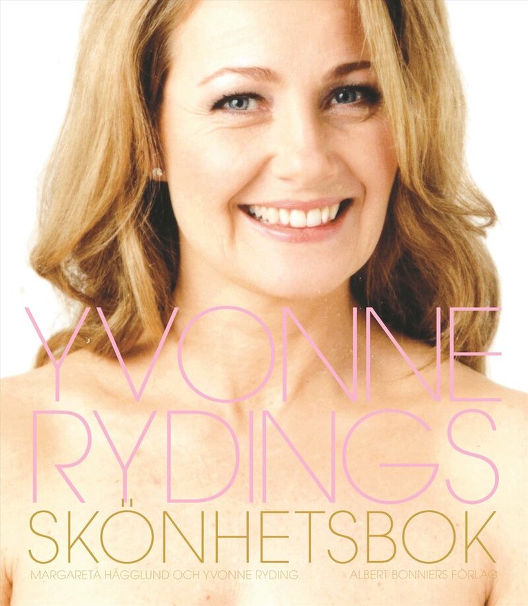 Yvonne Ryding, Margareta Hägglund - Yvonne Rydings skönhetsbok, Kartonnage