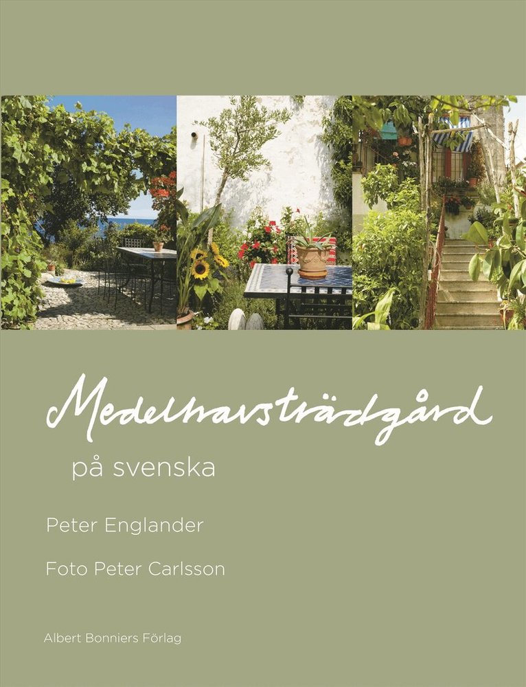 Peter Englander - Medelhavsträdgård på svenska, Inbunden