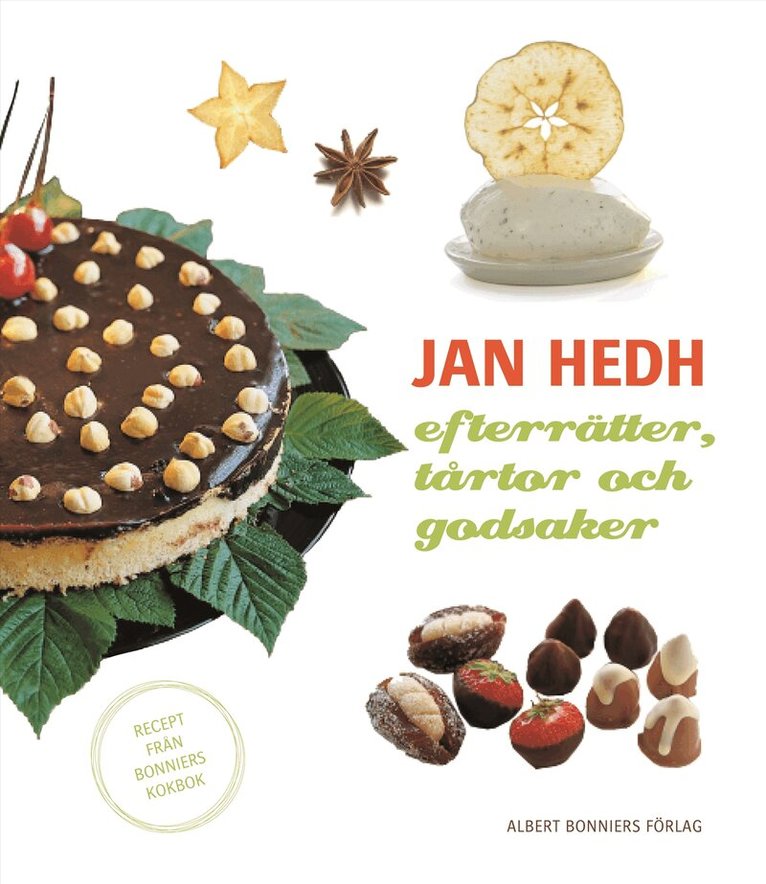 Jan Hedh - Efterrätter, tårtor och godsaker, Häftad