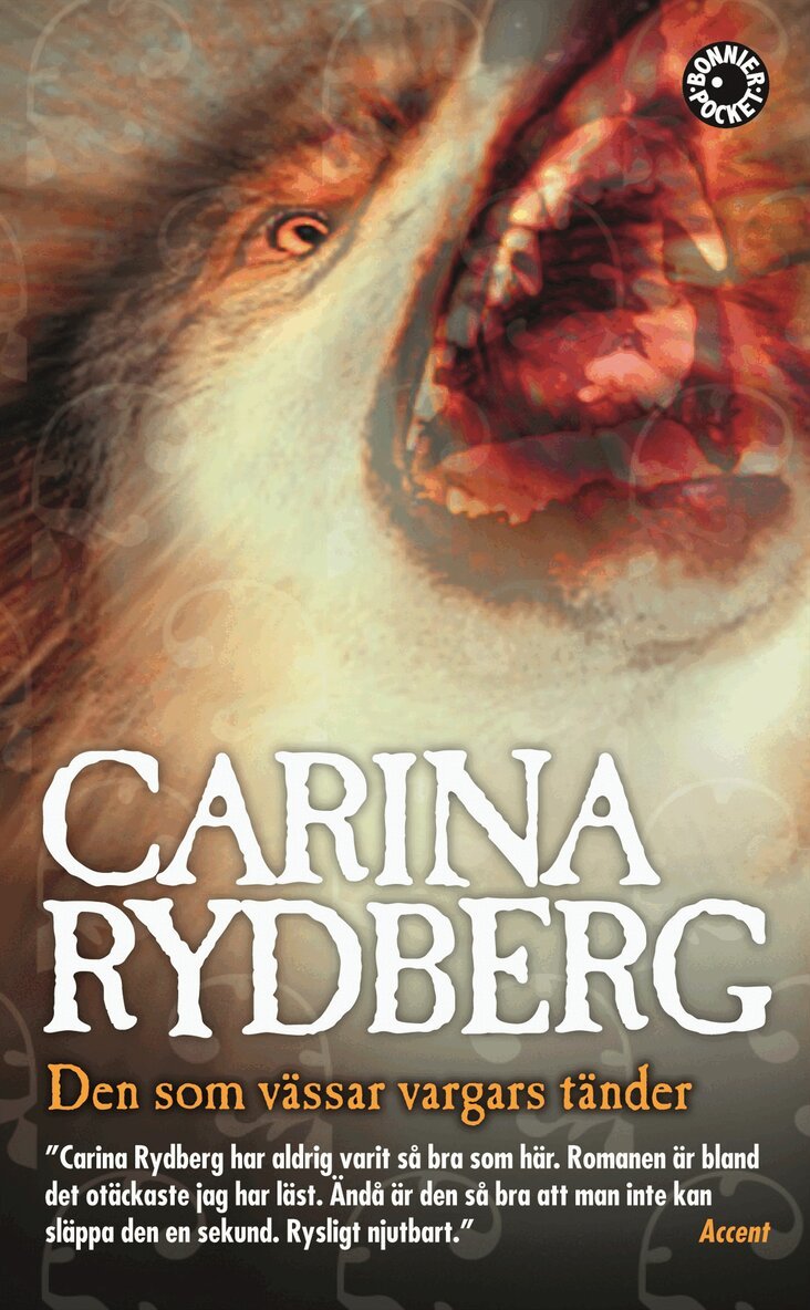 Carina Rydberg - Den som vässar vargars tänder, Pocket