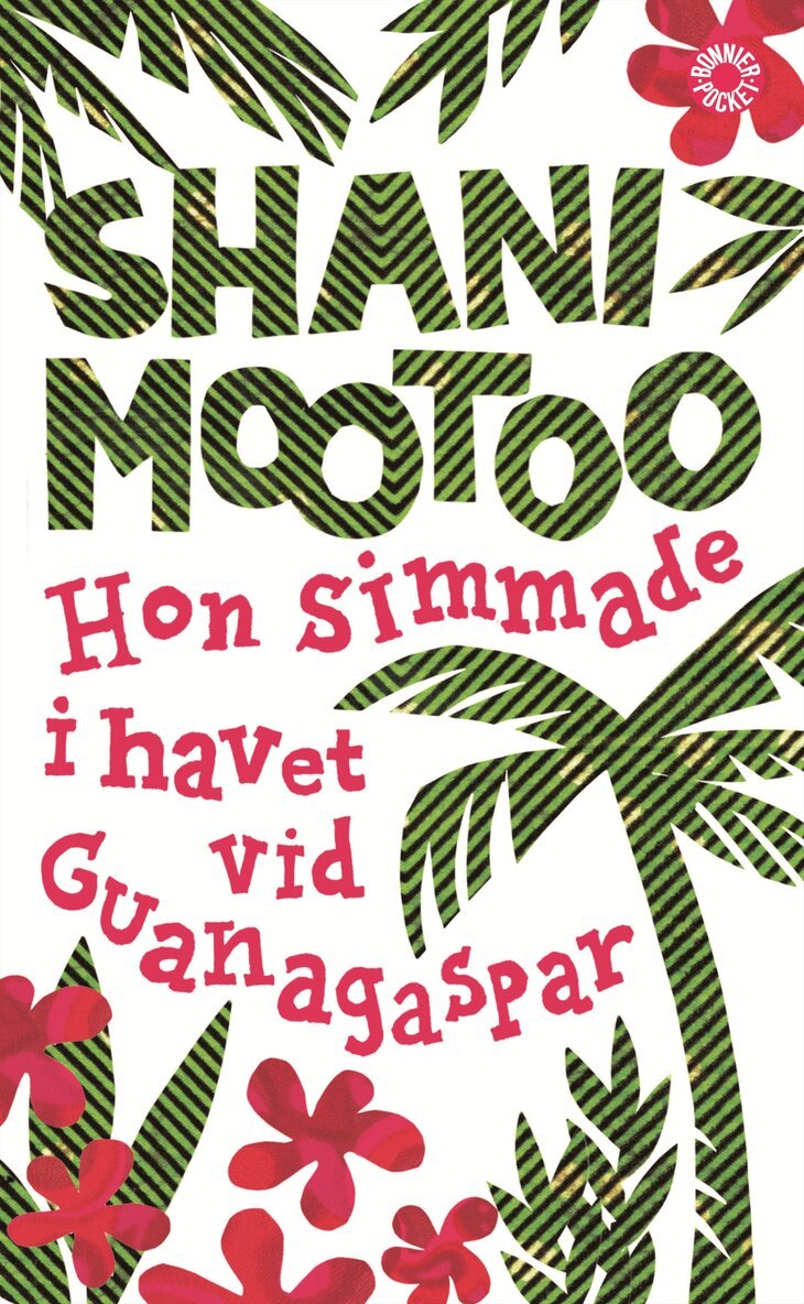 Shani Mootoo - Hon simmade i havet vid Guanagaspar, Pocket