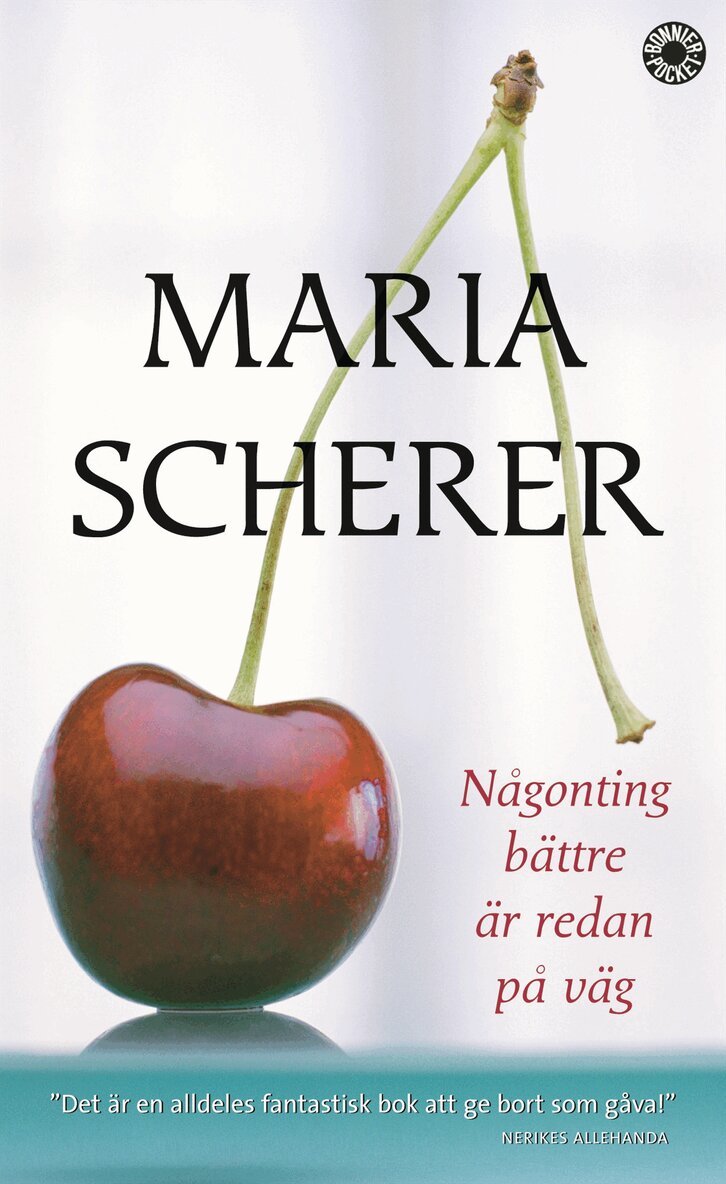 Maria Scherer - Någonting bättre är redan på väg, Pocket