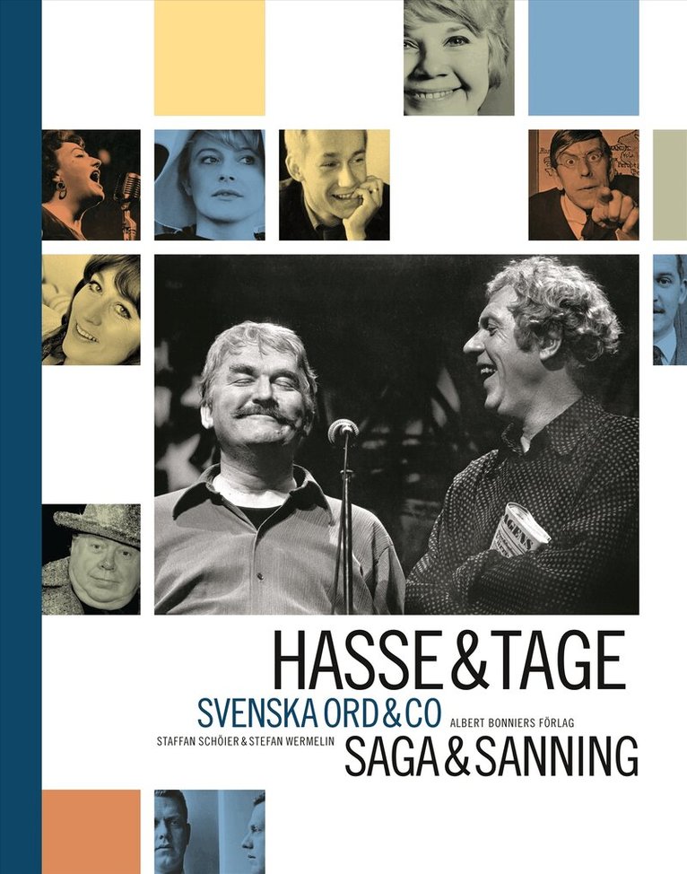 Staffan Schöier, Sveriges radio, Stefan Wermelin - Hasse & Tage : Svenska ord & co : saga & sanning, Inbunden
