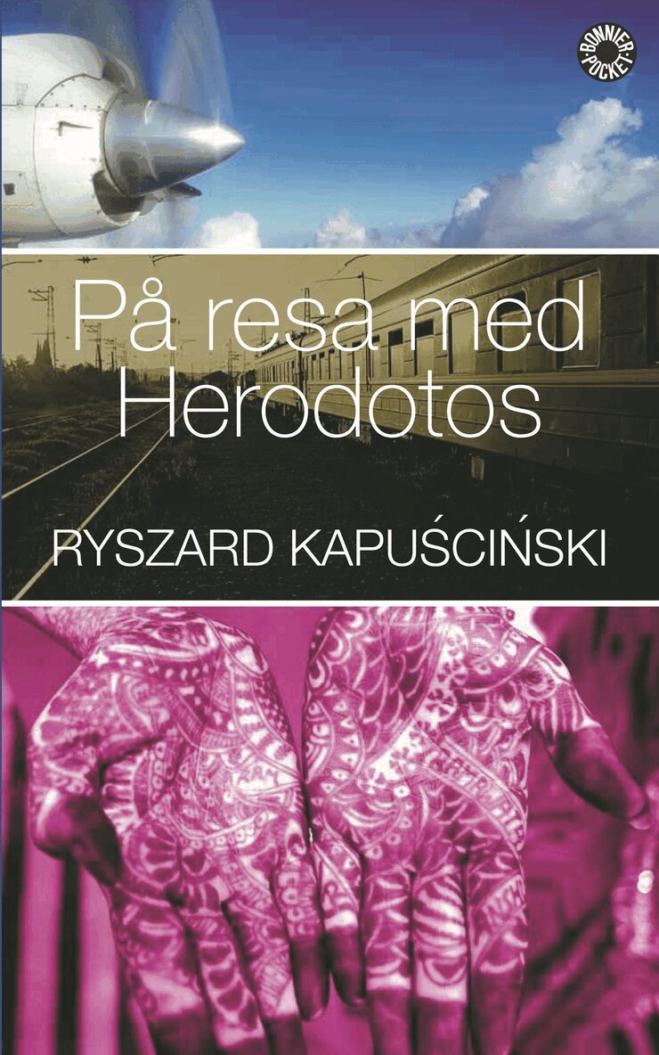 Ryszard Kapuscinski - På resa med Herodotos, Pocket