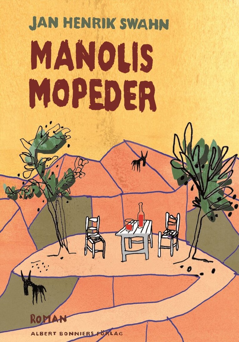 Jan Henrik Swahn - Manolis mopeder, Inbunden