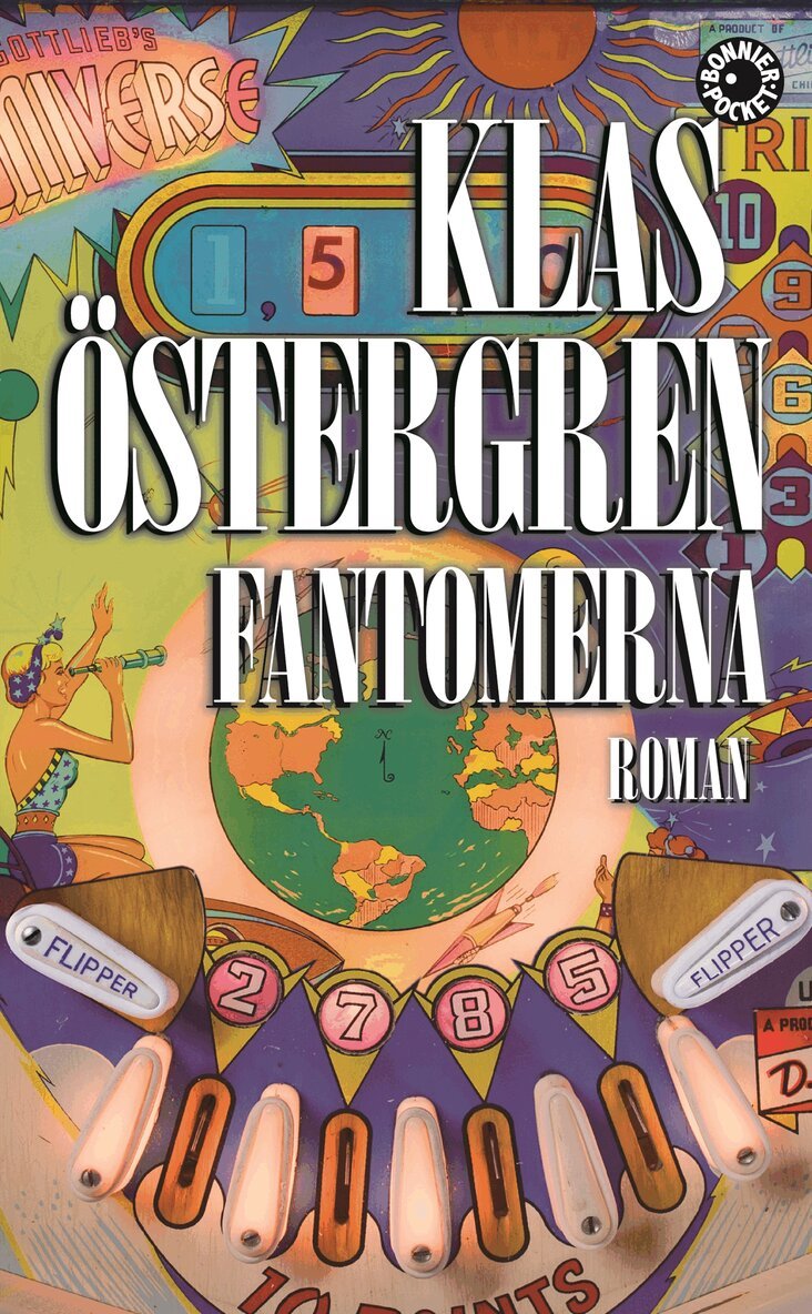 Klas Östergren - Fantomerna : roman, Pocket
