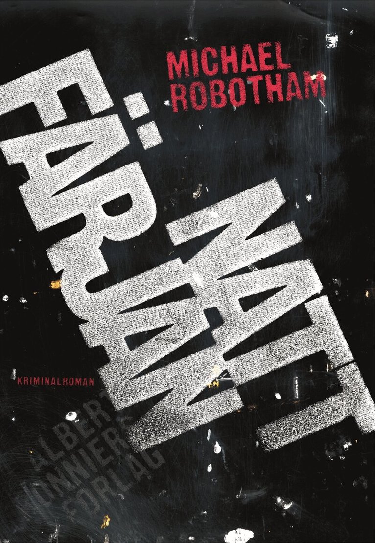 Michael Robotham - Nattfärjan, Inbunden