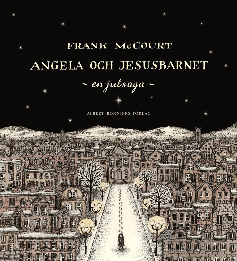 Frank McCourt - Angela och Jesusbarnet : en julsaga, Inbunden