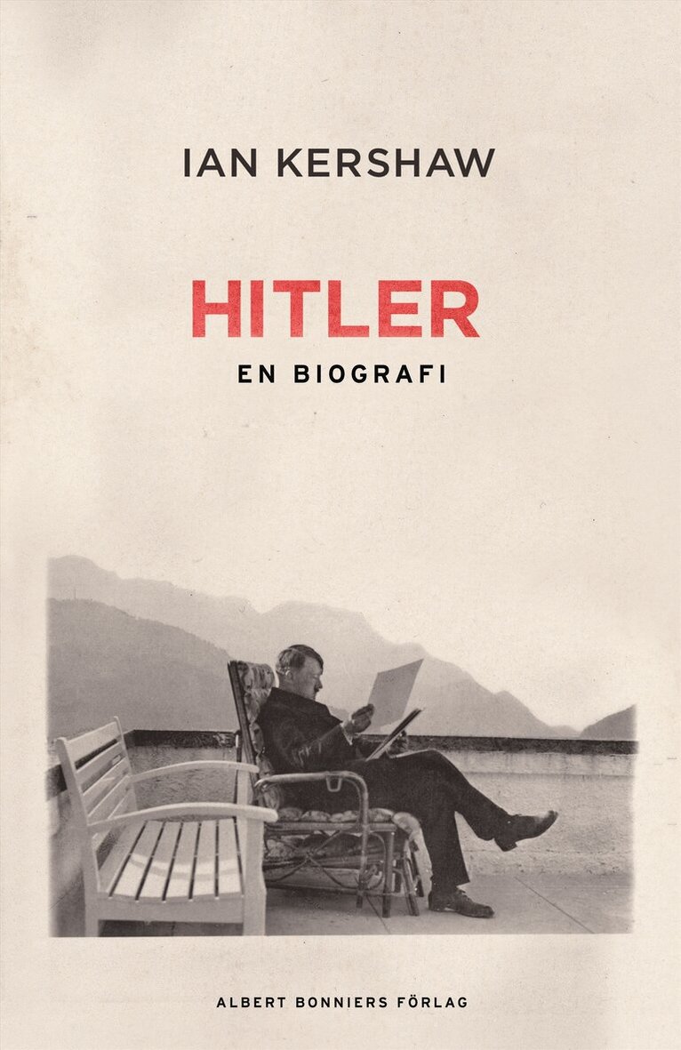 Ian Kershaw - Hitler : en biografi, Inbunden