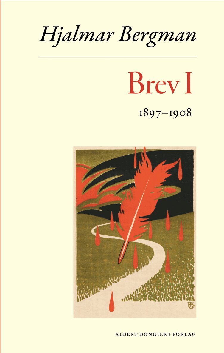 Hjalmar Bergman - Brev. 1, 1897-1908, Inbunden