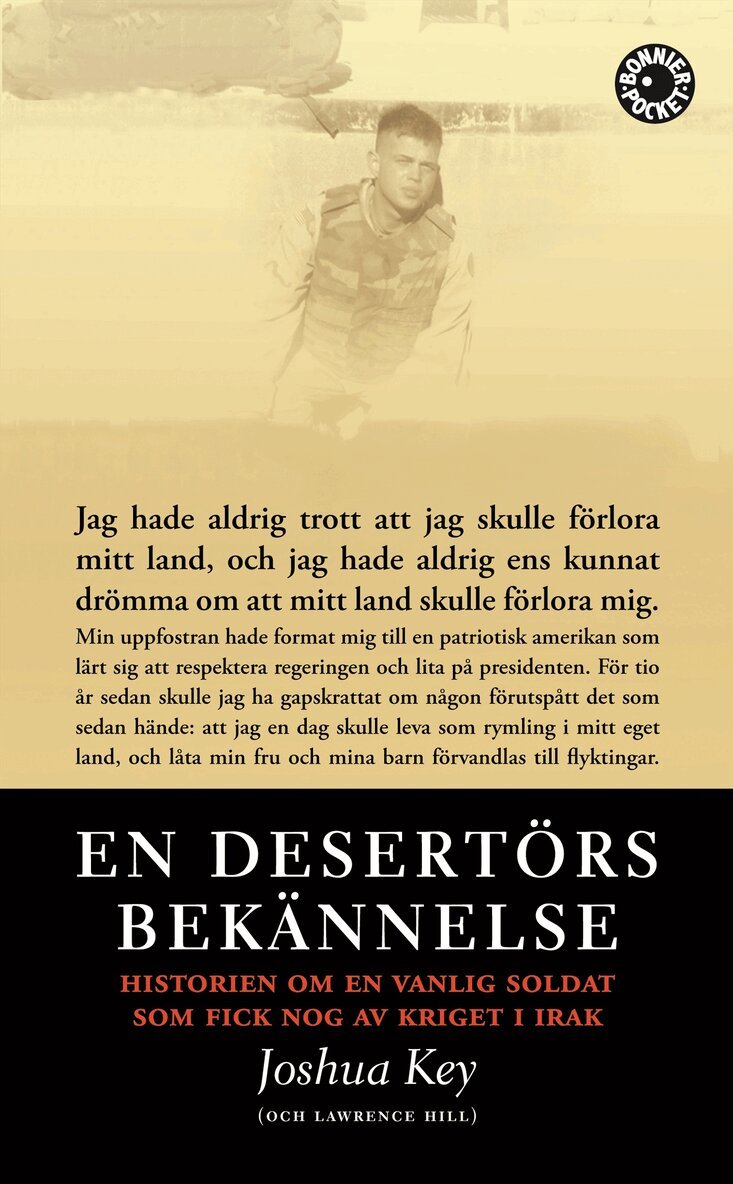 Joshua Key, Lawrence Hill - En desertörs bekännelse : historien om en vanlig soldat som fick nog av kriget i Irak, Pocket