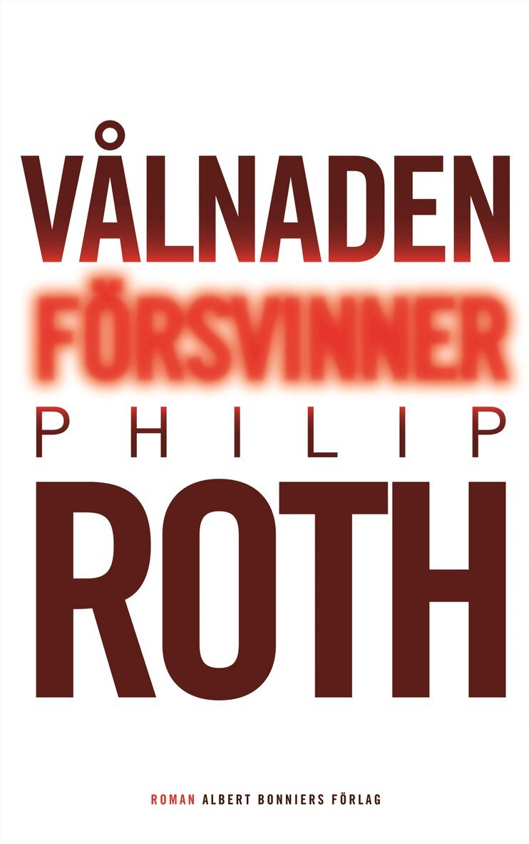 Philip Roth - Vålnaden försvinner, Inbunden