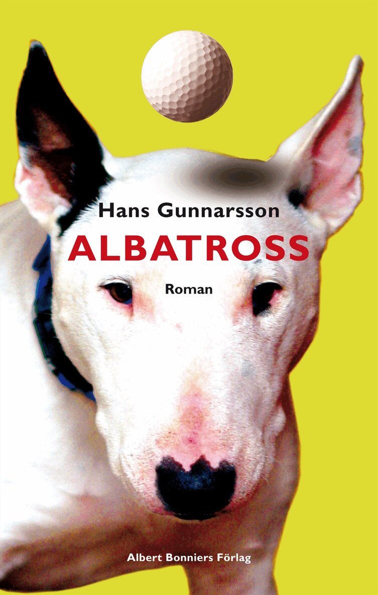 Hans Gunnarsson - Albatross, Inbunden