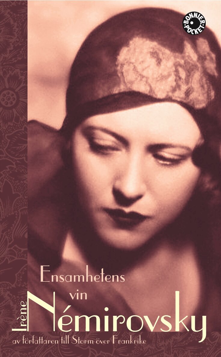 Irène Némirovsky - Ensamhetens vin, Pocket