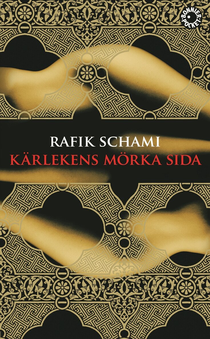 Rafik Schami - Kärlekens mörka sida, Pocket
