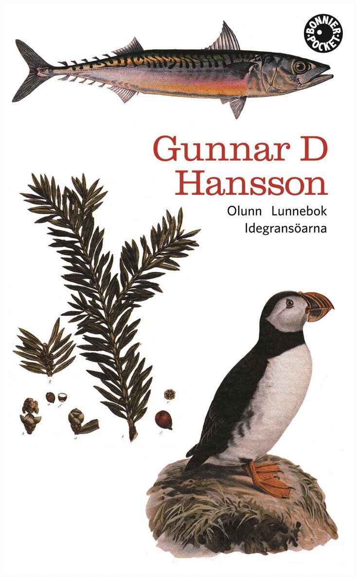 Gunnar D Hansson - Olunn ; Lunnebok ; Idegransöarna, Pocket