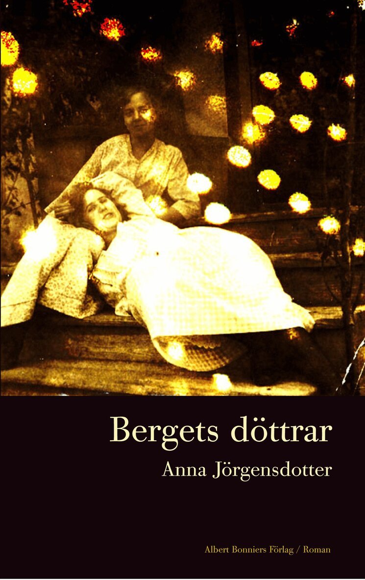 Anna Jörgensdotter - Bergets döttrar, Inbunden