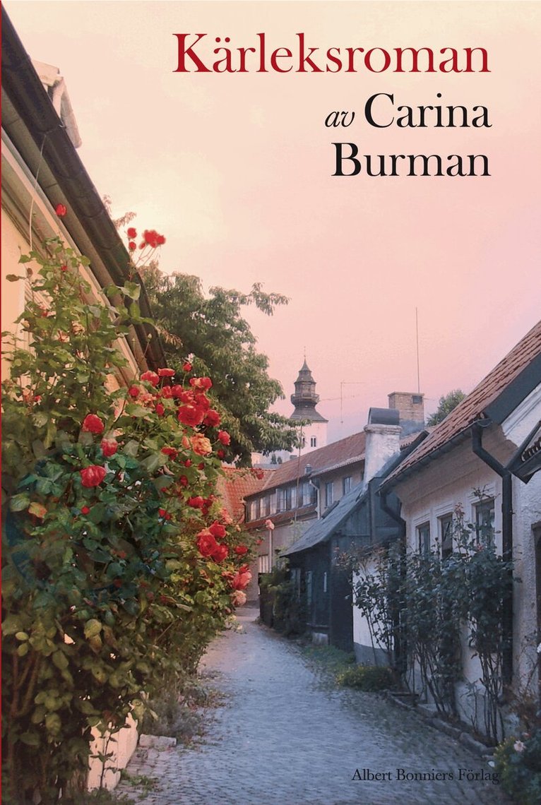 Carina Burman - Kärleksroman, Inbunden