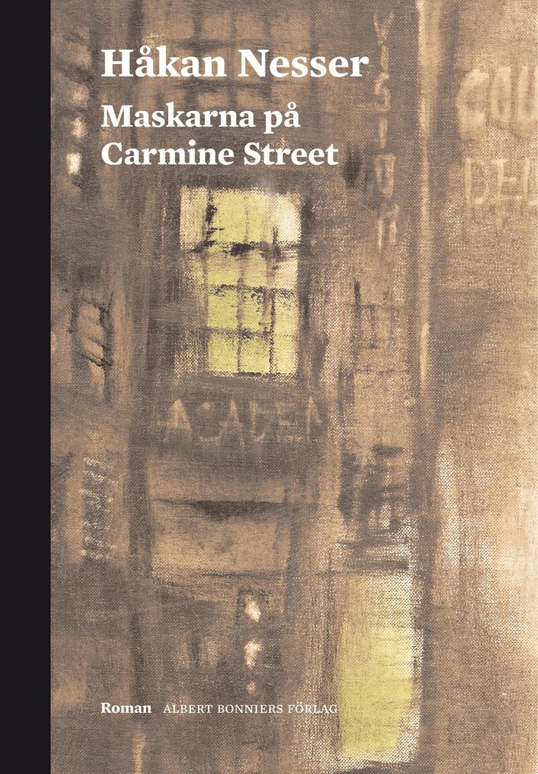 Håkan Nesser - Maskarna på Carmine Street, Inbunden
