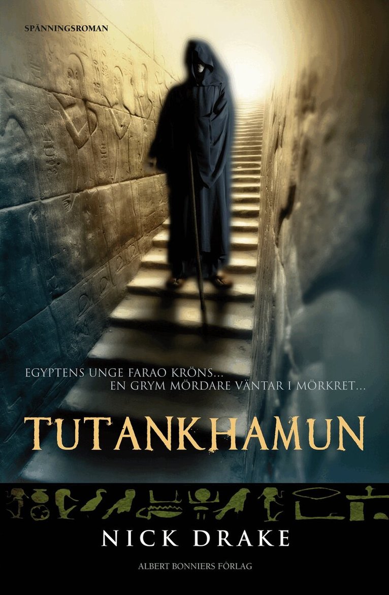Nick Drake - Tutankhamun : skuggornas bok, Inbunden