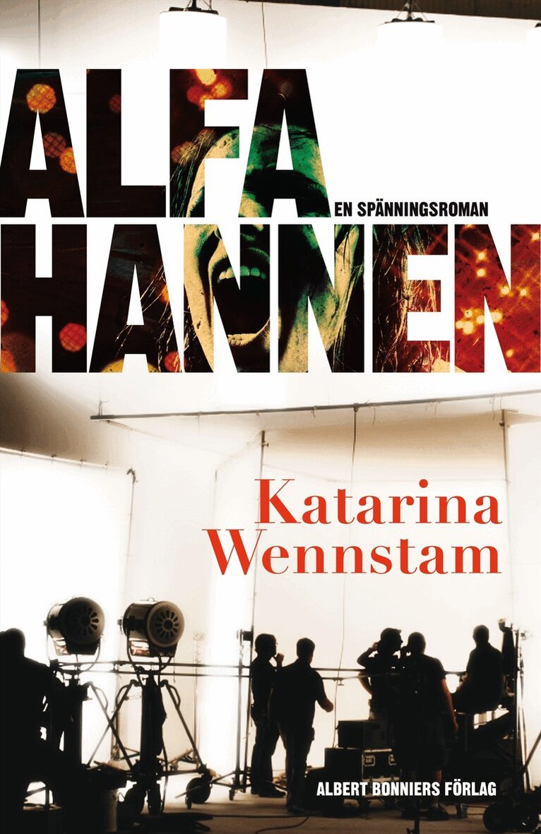 Katarina Wennstam - Alfahannen, Inbunden