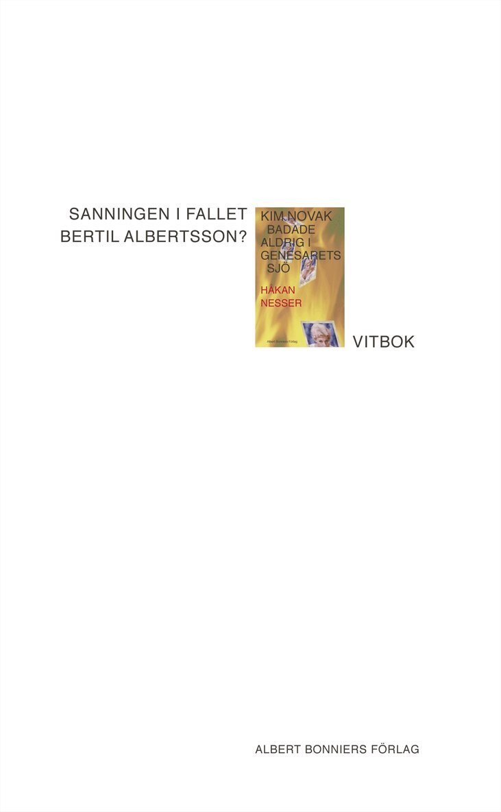 Håkan Nesser - Sanningen i fallet Bertil Albertsson? : vitbok, Häftad