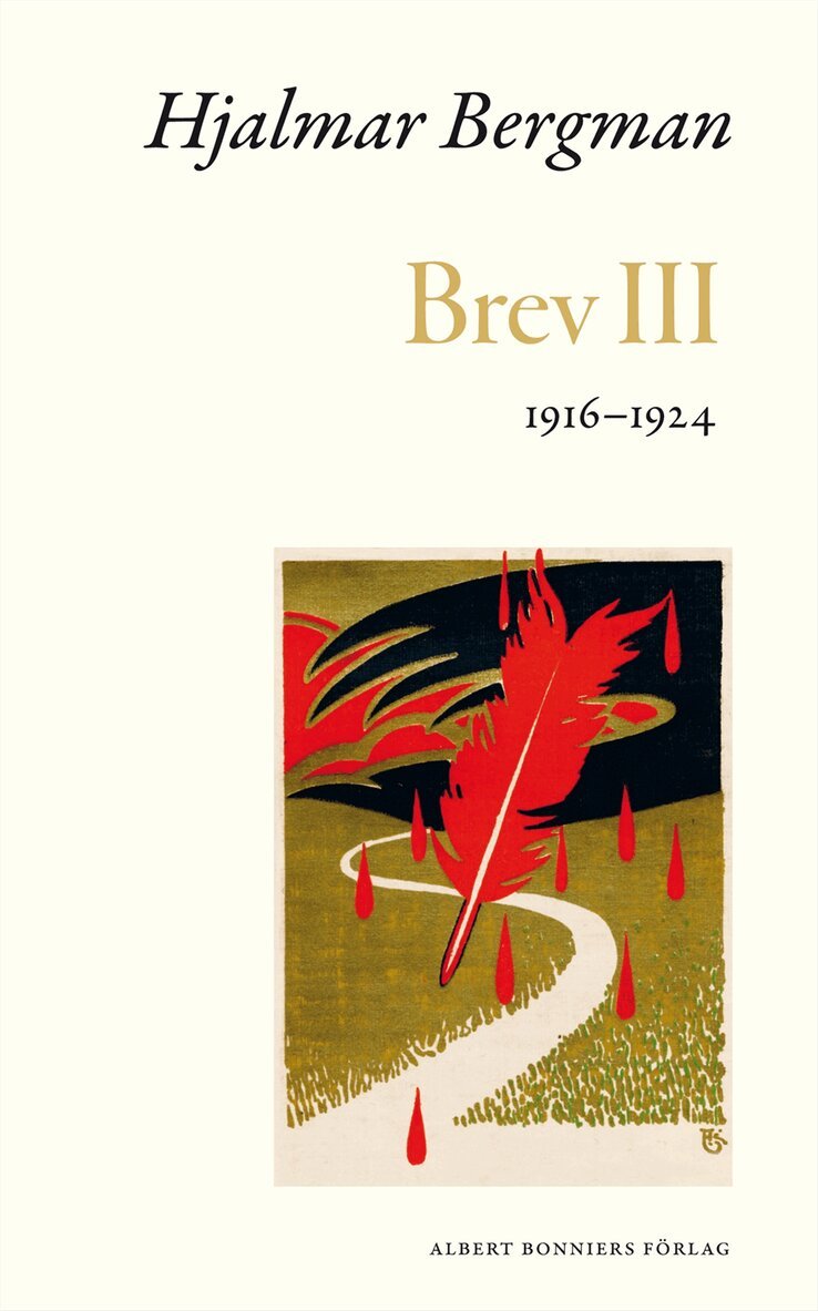 Hjalmar Bergman - Brev. 3, 1916-1924, Inbunden